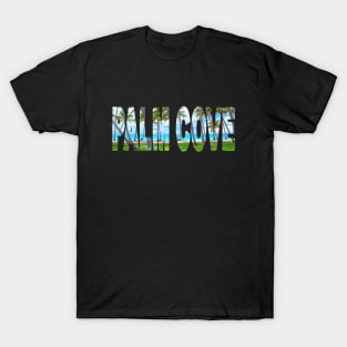 PALM COVE - Paradise in Queensland Australia Palms T-Shirt